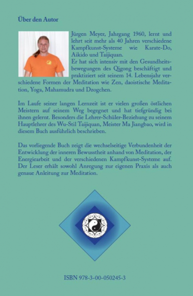 Jürgen Meyer : Meditation, Qigong, Kampfkunst und Taijiquan