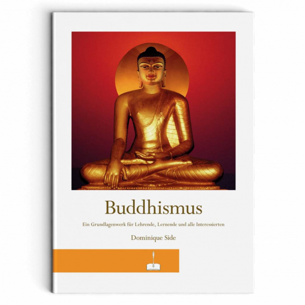 Dominique Side : Buddhismus - Grundlagenwerk