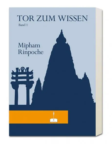 Das Tor zum Wissen von Mipham Rinpoche
