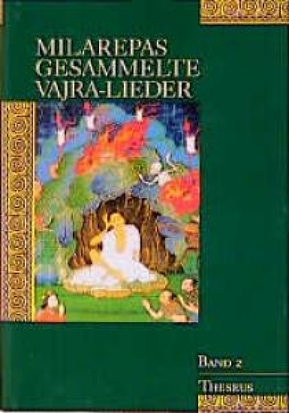 Milarepa : Milarepas gesammelte Vajra-Lieder Bd.1+2 Originalausgabe (Geb)