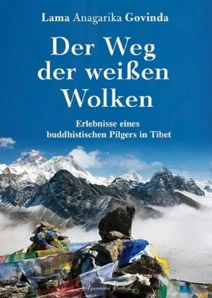 Govinda, Anagarika : Der Weg der weißen Wolken (GEB)