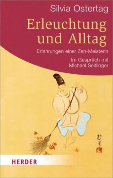 Ostertag, Silvia : Erleuchtung und Alltag