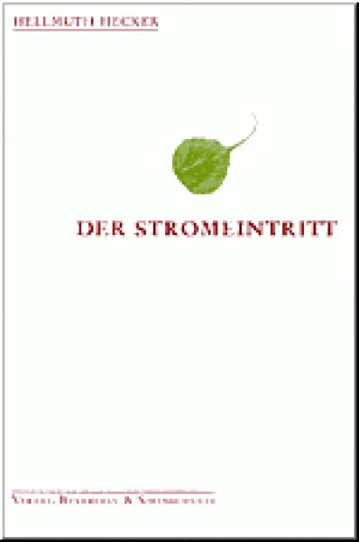 Hellmuth Hecker : Der Stromeintritt