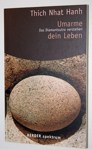 Thich Nhat Hanh :   Umarme Dein Leben (TB)