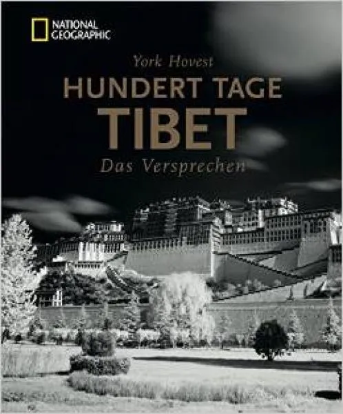 Hovest, York : Hundert Tage Tibet