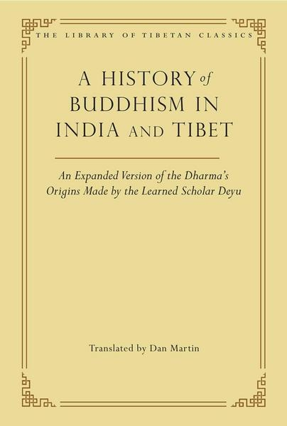 Dan Martin : A History of Buddhism in India and Tibet
