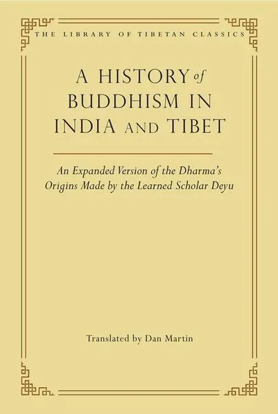 Dan Martin : A History of Buddhism in India and Tibet