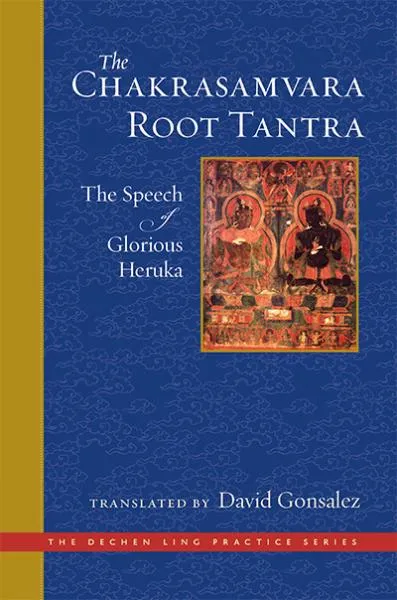 David Gonsalez :The Chakrasamvara Root Tantra HC