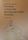 Dagyab Rinpoche - Kommentar zur Praxis des Alleinstehenden Helden Yamantaka