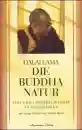 DALAI LAMA - Die Buddha-Natur. Tod und Unsterblichkeit im Buddhismus (Broschiert)