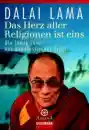 Dalai Lama - Das Herz aller Religionen ist eins