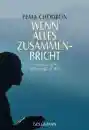 Chödrön, Pema : Wenn alles zusammenbricht