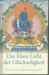 Geshe Kelsang Gyatso : Das klare Licht der Glückseligkeit