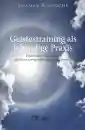 Shamar Rinpoche : Geistestraining als lebendige Praxis