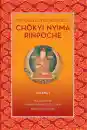 Chokyi Nyima Rinpoche : The Collected Works of Chokyi Nyima Rinpoche Volume 1+2 (set)