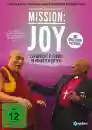 Mission: Joy - Zuversicht & Freude in bewegten Zeiten (Deutsche Fassung)