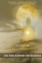 Xiang Chen : Die Drei Körper des Buddha
