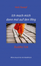 Herb Stumpf : Ich mach mich dann mal auf den Weg