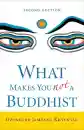 Dzongsar Jamyang Khyentse : What Makes You Not a Buddhist