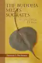 The Buddha Meets Socrates: A Philosophical Journal TB Gebraucht