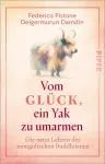 Federico Pistone : Vom Glück, ein Yak zu umarmen