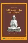 Bhikkhu Bodhi : Reflexionen über den Dhamma