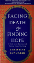 Christine Longer : Facing Death & Finding Hope (Used)