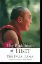 H.H. the Fourteenth Dalai Lama : The Buddhism of Tibet