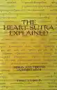 The Heart Sutra Explained (Suny Series in Buddhist Studies): Indian and Tibetan Commentaries