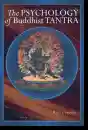 Rob Preece : The Psychology of Buddhist Tantra