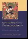 Padmasambhava : Secret Teachings of Padmasambhava