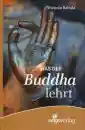 Walpola Rahula : Was der Buddha lehrt (GEB)
