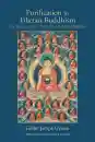 GESHE JAMPA GYATSO, JOAN NICELL : PURIFICATION IN TIBETAN BUDDHISM The Practice of the Thirty-Five Confession Buddhas