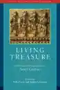 HOLLY GAYLEY ANDREW QUINTMAN : LIVING TREASURE Buddhist and Tibetan Studies in Honor of Janet Gyatso