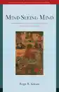 ROGER JACKSON : MIND SEEING MIND Mahamudra and the Geluk Tradition of Tibetan Buddhism