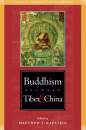 MATTHEW KAPSTEIN : BUDDHISM BETWEEN TIBET AND CHINA