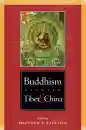 MATTHEW KAPSTEIN : BUDDHISM BETWEEN TIBET AND CHINA