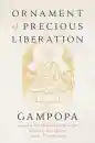 GAMPOPA : ORNAMENT OF PRECIOUS LIBERATION