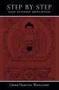 GESHE NAMGYAL WANGCHEN : STEP BY STEP Basic Buddhist Meditations