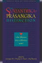 GEORGES B.J. DREYFUS SARA L. MCCLINTOCK : THE SVĀTANTRIKA-PRĀSAṄGIKA DISTINCTION What Difference Does a Difference Make?