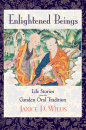 JAN WILLIS : ENLIGHTENED BEINGS Life Stories from the Ganden Oral Tradition