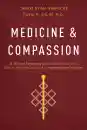 DAVID R. SHLIM CHÖKYI NYIMA RINPOCHE ; MEDICINE AND COMPASSION