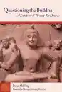PETER SKILLING : QUESTIONING THE BUDDHA A Selection of Twenty-Five Sutras