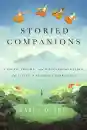 KAREN DERRIS : STORIED COMPANIONS Cancer, Trauma, and Discovering Guides for Living in Buddhist Narratives