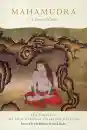 HIS EMINENCE ZURMANG GHARWANG RINPOCHE : MAHĀMUDRĀ A Practical Guide