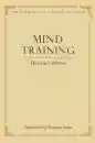 THUPTEN JINPA : MIND TRAINING The Great Collection