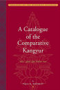 PAUL G. HACKETT : A CATALOGUE OF THE COMPARATIVE KANGYUR
