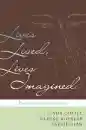 LINDA COVILL, ULRIKE ROESLER, SARAH SHAW : LIVES LIVED, LIVES IMAGINED Biography in the Buddhist Traditions