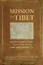 S.J. MICHAEL J. SWEET, LEONARD ZWILLING : MISSION TO TIBET The Extraordinary Eighteenth-Century Account of Father Ippolito Desideri,