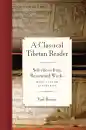 YAEL BENTOR : A CLASSICAL TIBETAN READER Selections from Renowned Works with Custom Glossaries